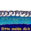  Bitte melde dich 